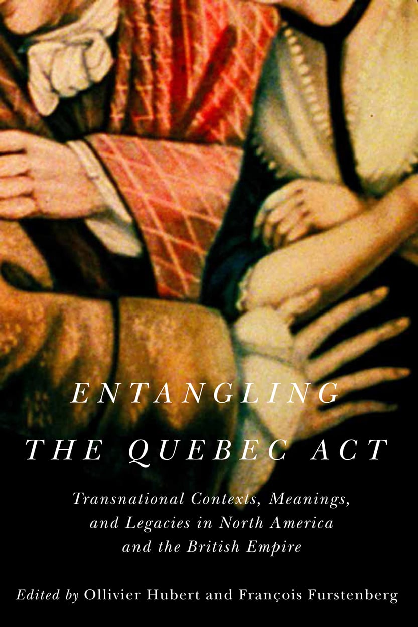New Book, Entangling the Quebec Act, Reviewed on Borealia